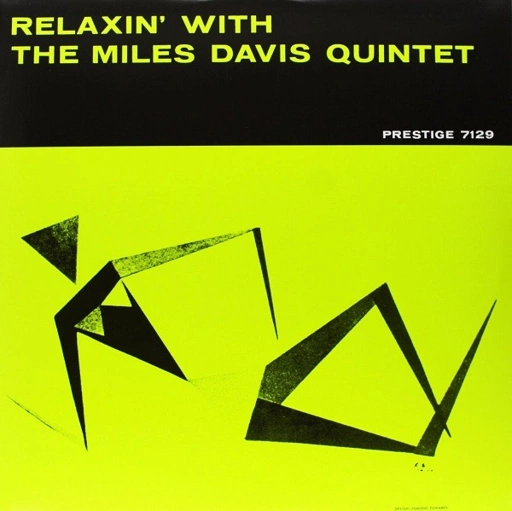 The Miles Davis Quintet – Relaxin' With The Miles Davis Quintet