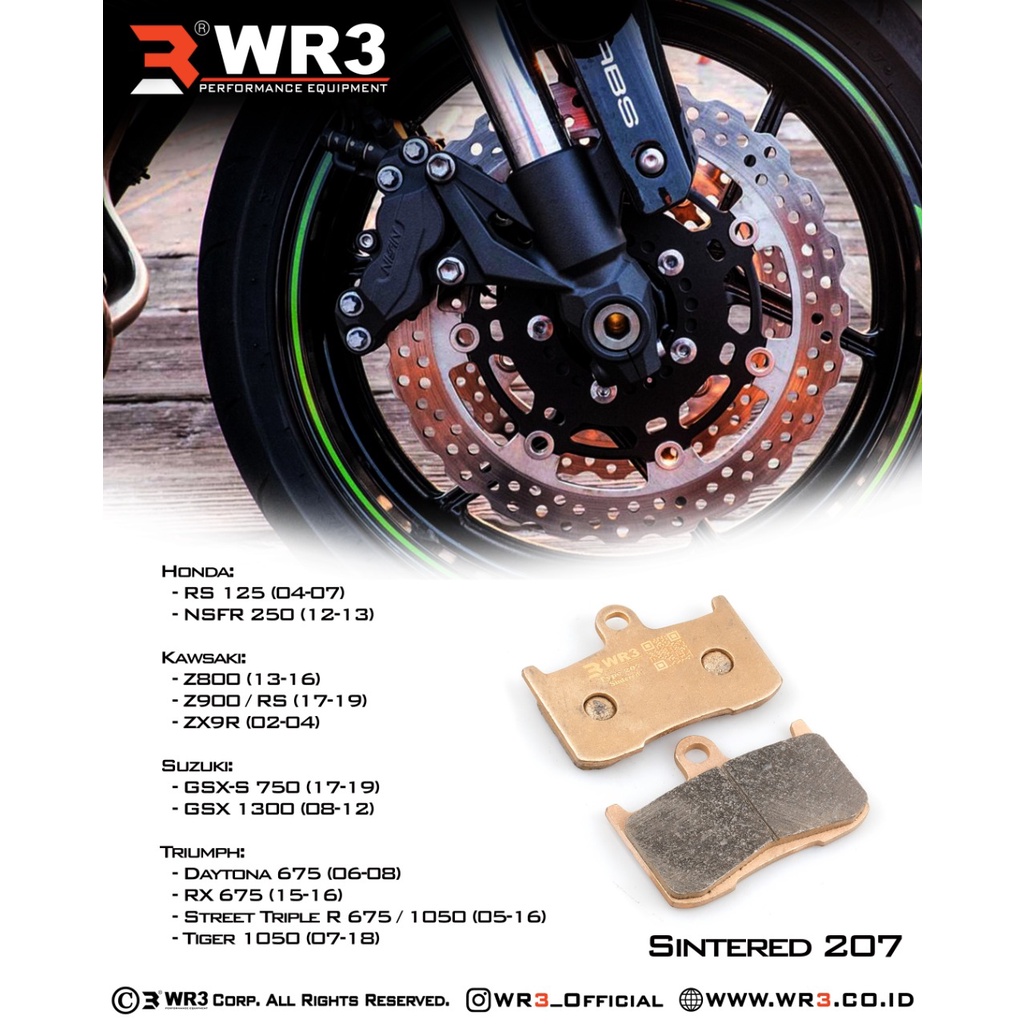 Kampas Rem WR3 Sintered Depan / Belakang R6 / ZX636 / Z800 / CBR 600 / CBR 1000