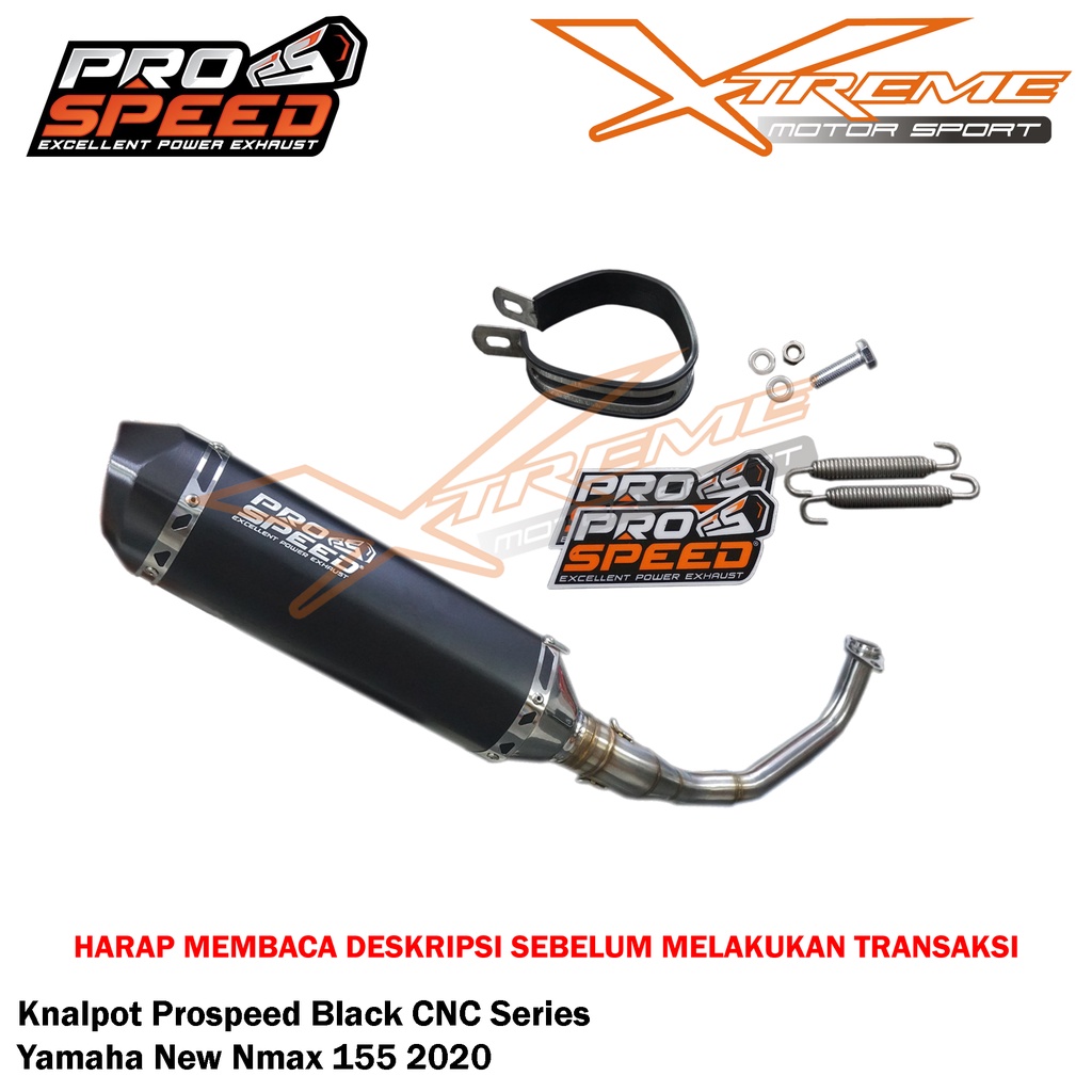 Knalpot Prospeed Black Series / CNC / Carbon Nmax / Aerox 155 Old / New / Turbo / Lexi 125 Stainless Fullsystem