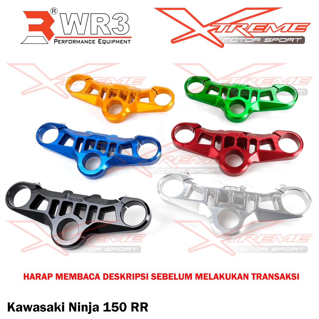 Segitiga Stang Triple Clamp WR3 Kawasaki Ninja 150 RR / R / SS / 150R / 150RR / 150SS / NSR 150SP