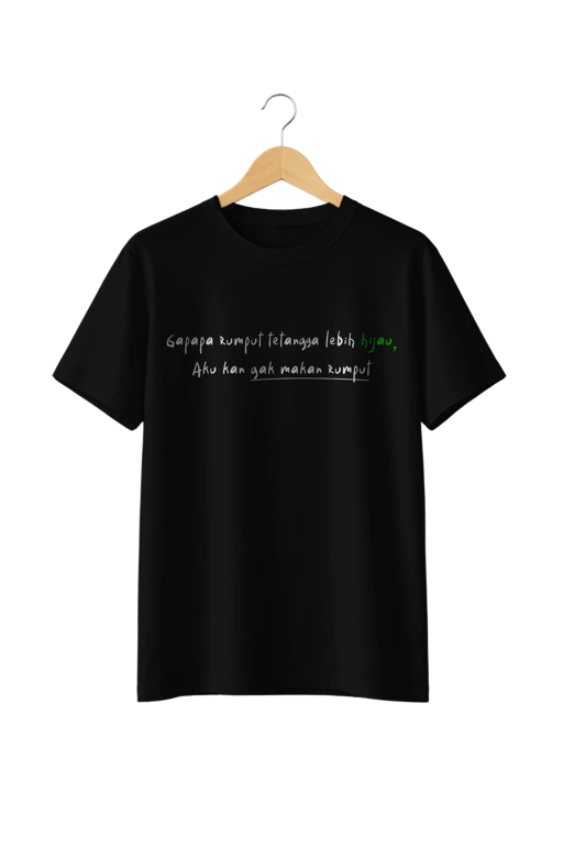 Image of Gapapa rumput tetangga lebih hijau, aku kan gak makan rumput