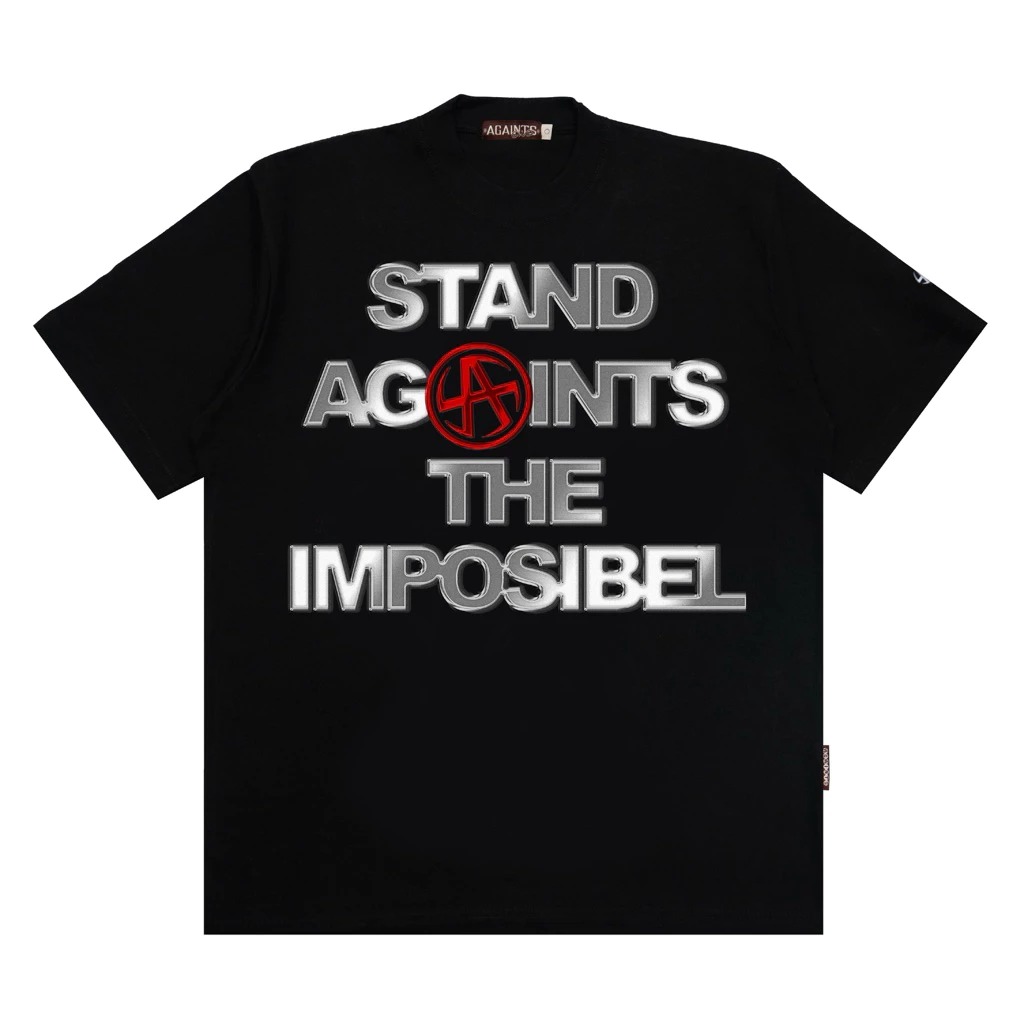 STAND AGAINTS THE IMPOSSIBLE