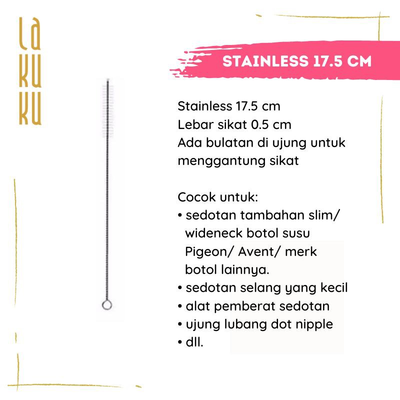 Lakuku - Sikat Botol dan Sedotan - Stainless Brush 17,5 cm atau 23 cm