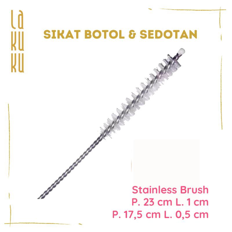 Lakuku - Sikat Botol dan Sedotan - Stainless Brush 17,5 cm atau 23 cm