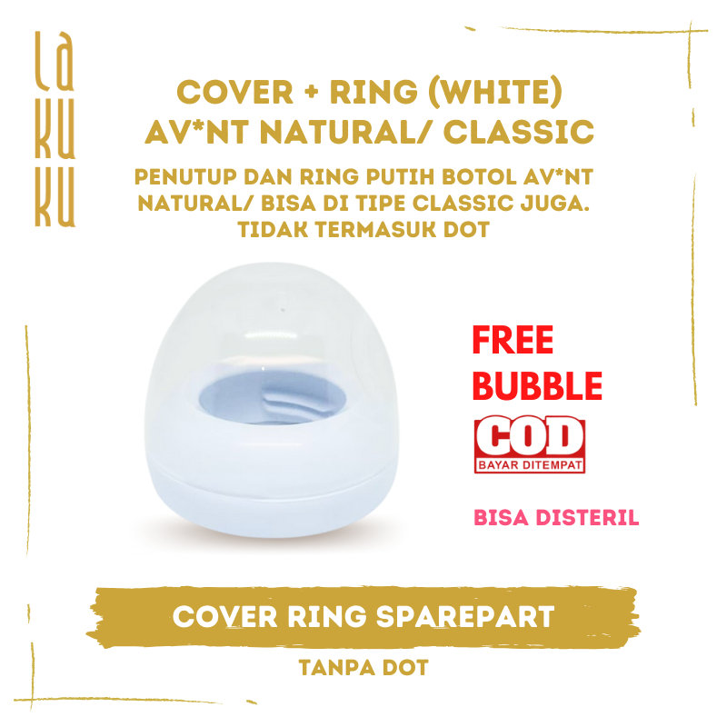 Lakuku - Cover Ring Putih dan Penutup bisa untuk Botol Susu Avent dan Mom uung