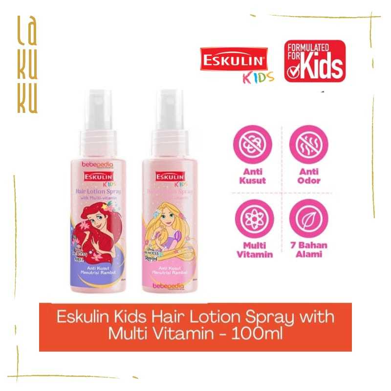 Lakuku - Eskulin Kids Hair Lotion Spray Princess Wangi Bervitamin dan anti kusut