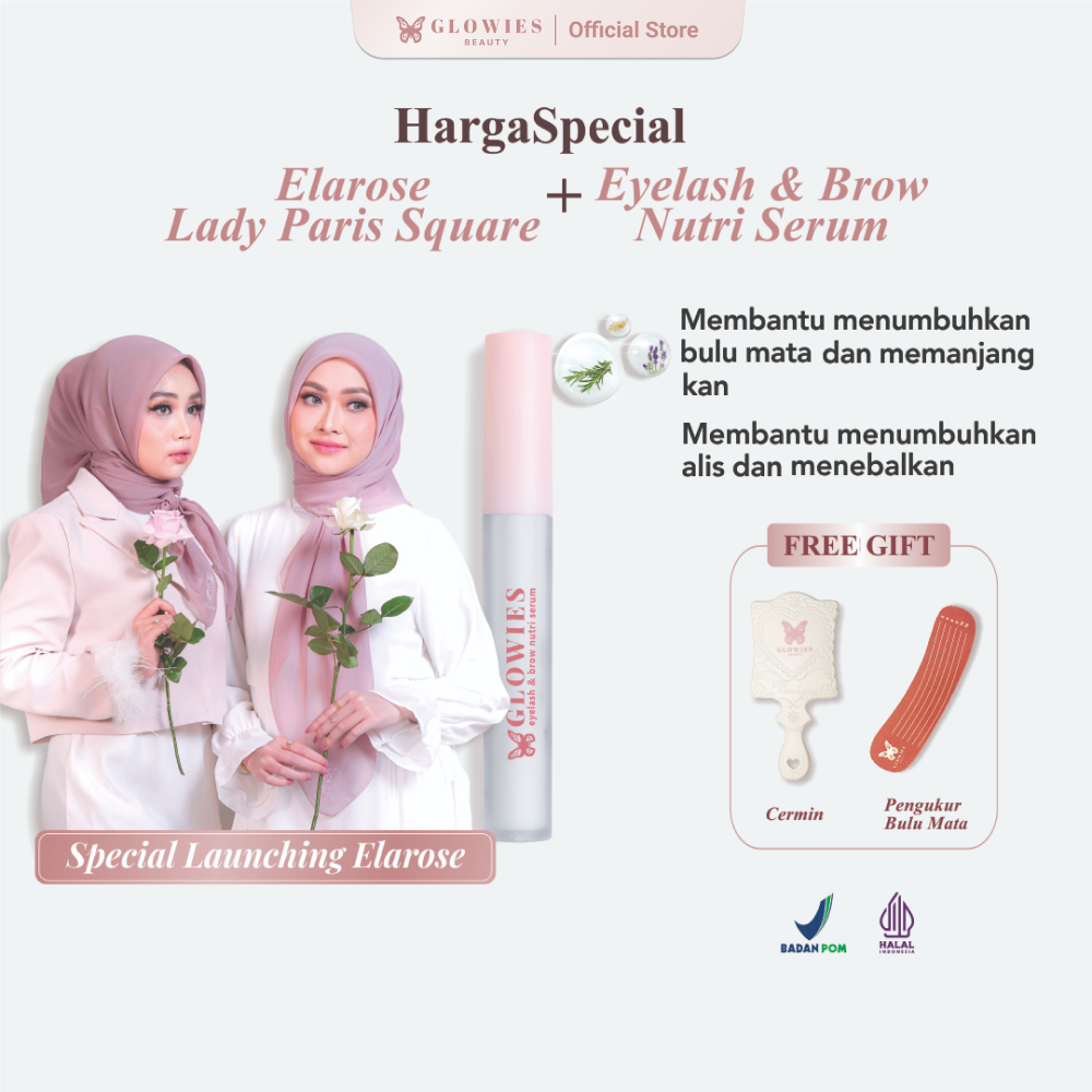 [Elarose Lady Paris Square + Eyelash & Brow Nutri Serum] GLOWIES BEAUTY Eyelash & Brow Nutri Serum | Serum Penumbuh Alis dan Bulu Mata 4 ml