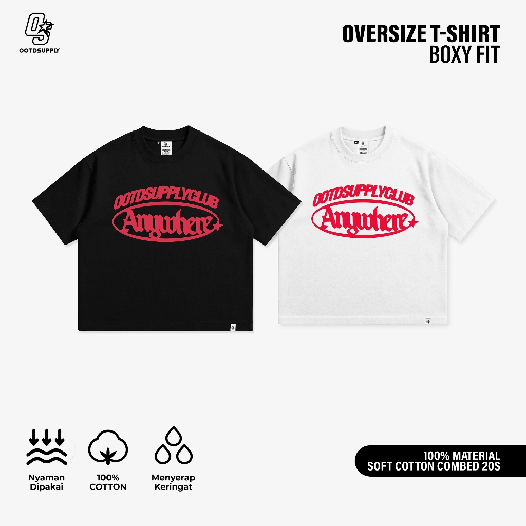 OOTDSUPPLY BoxyFit Oversize Anywhere Black & White | Kaos Boxy Series | Tshirt Boxy fit l Kaos Boxy OS-OVZ-BX-062