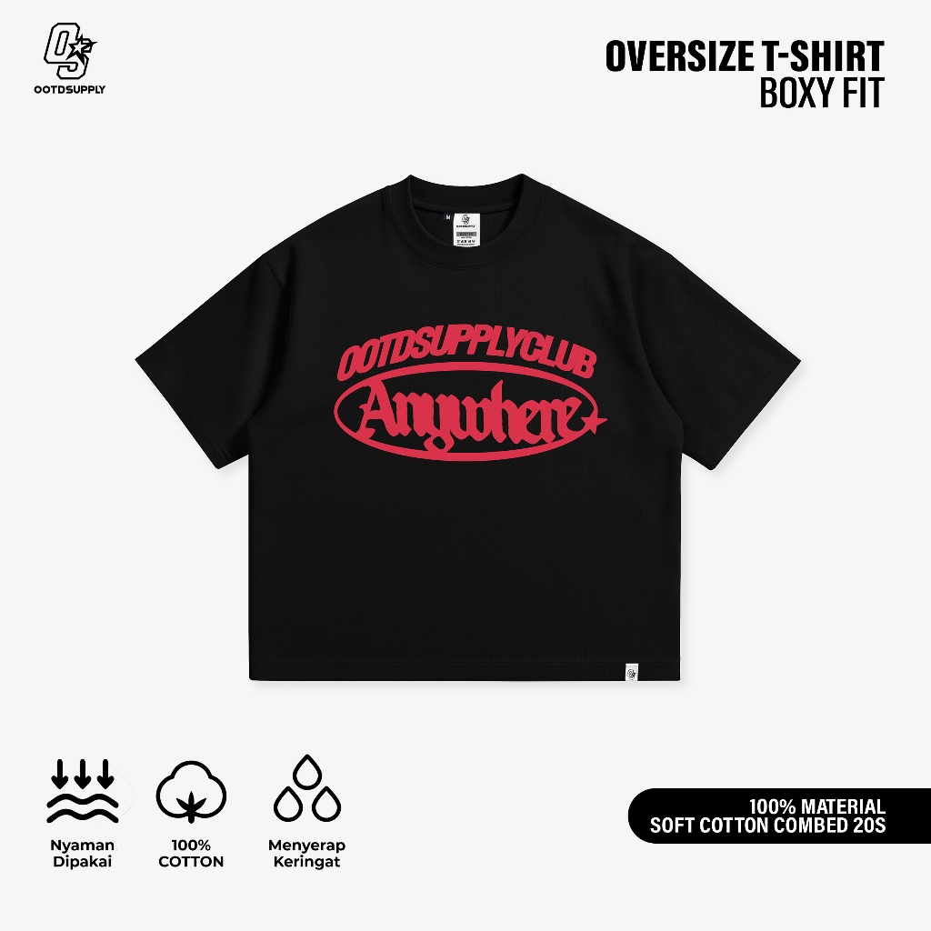 OOTDSUPPLY BoxyFit Oversize Anywhere Black & White | Kaos Boxy Series | Tshirt Boxy fit l Kaos Boxy OS-OVZ-BX-062