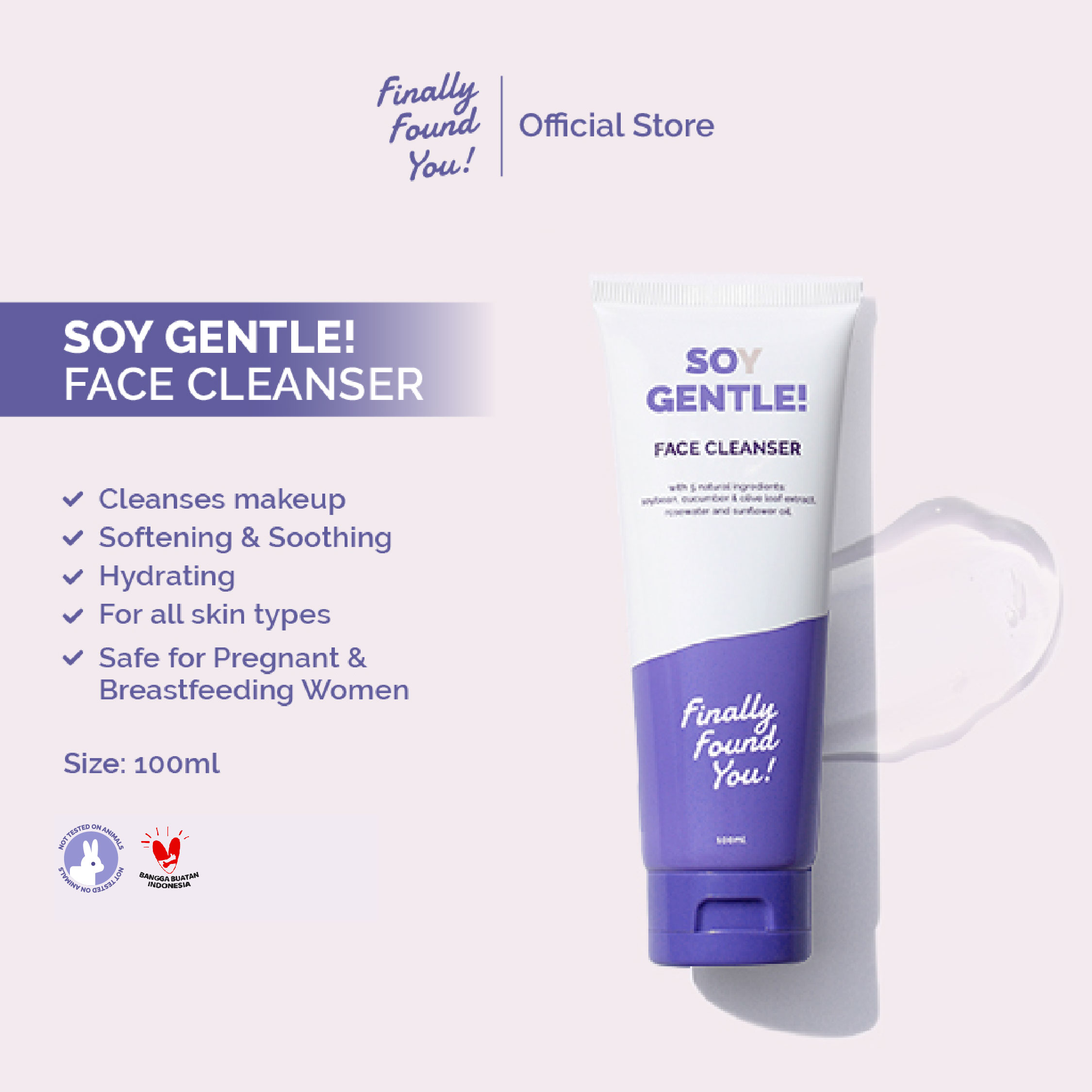 Finally Found You! Soy Gentle Face Cleanser - 2in1 Makeup Remover dan Sabun Cuci Muka pH-Balanced Untuk Semua Jenis Kulit 100mL