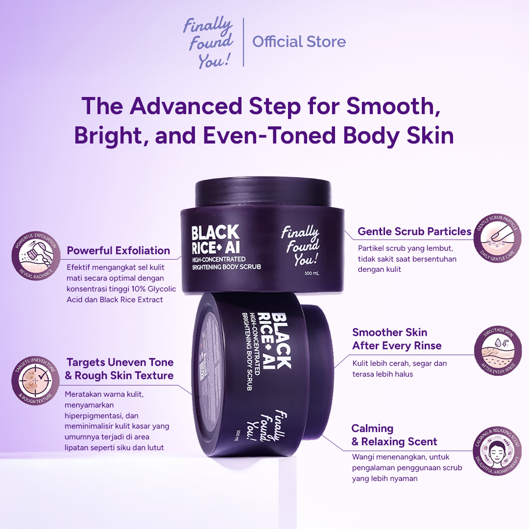Finally Found You! BLACK RICE+ AI High-Concentrated Brightening Body Scrub | Lulur Badan Pencerah untuk Kulit Kusam & Belang