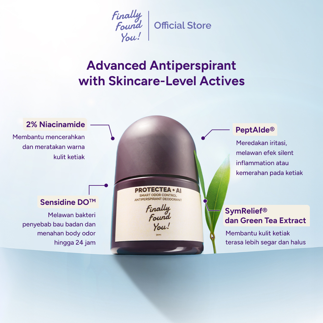 Finally Found You! ProtecTEA+ AI Smart Odor Control Antiperspirant Deodorant | Deodoran Mencerahkan Ketiak & Mengurangi Bau Badan