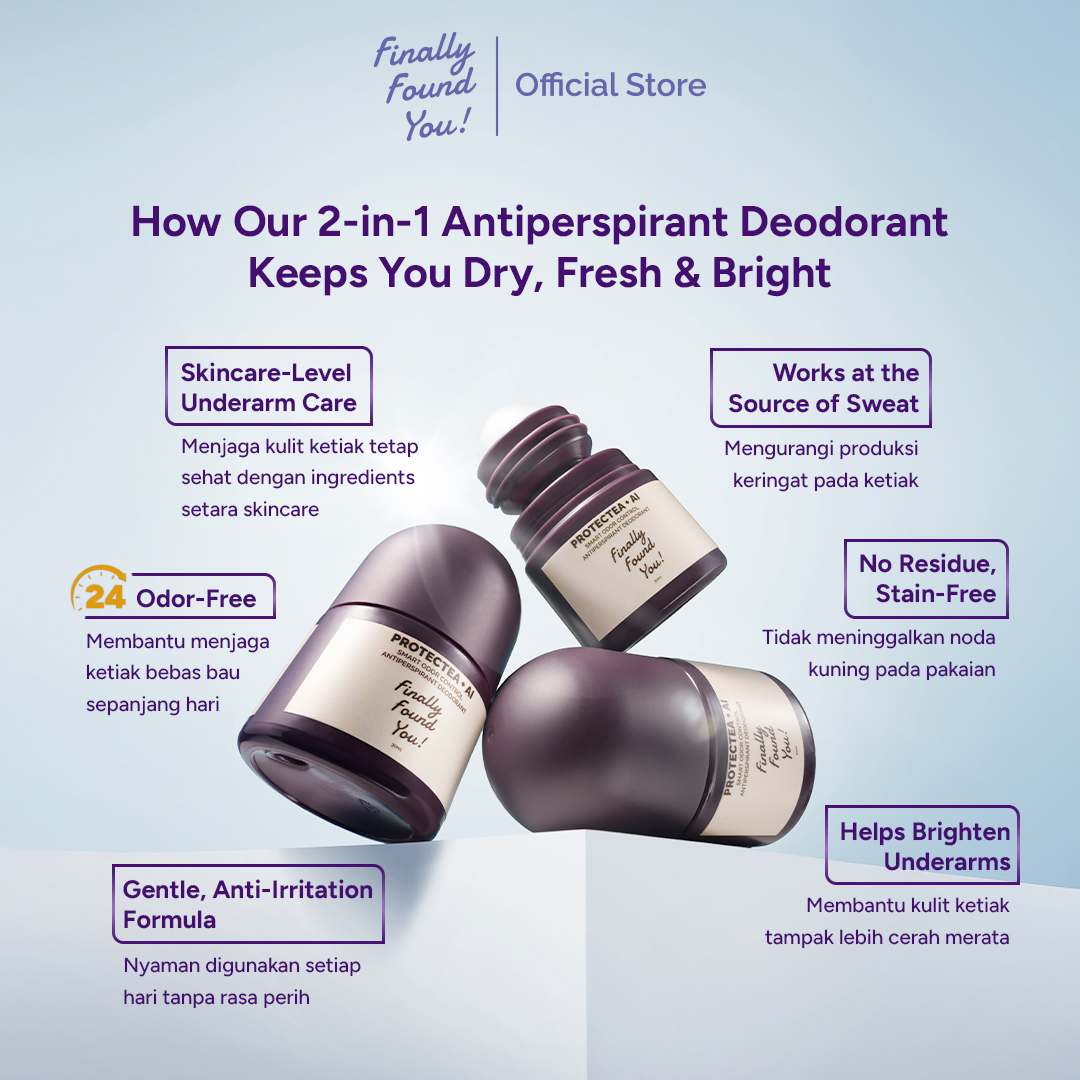 Finally Found You! ProtecTEA+ AI Smart Odor Control Antiperspirant Deodorant | Deodoran Mencerahkan Ketiak & Mengurangi Bau Badan