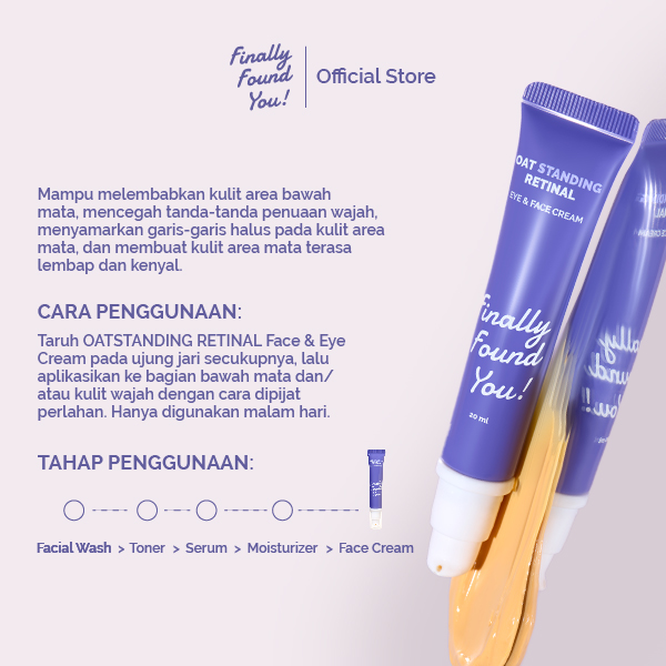 Finally Found You! FFY OATstanding Retinal - 2in1 Eye & Face Cream Krim untuk Mata Panda dan Kerutan 20ml