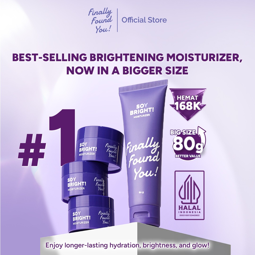 Finally Found You! Soy Bright! Moisturizer - 2in1 Primer Makeup dan Gel Pelembab Krim Siang dan Malam