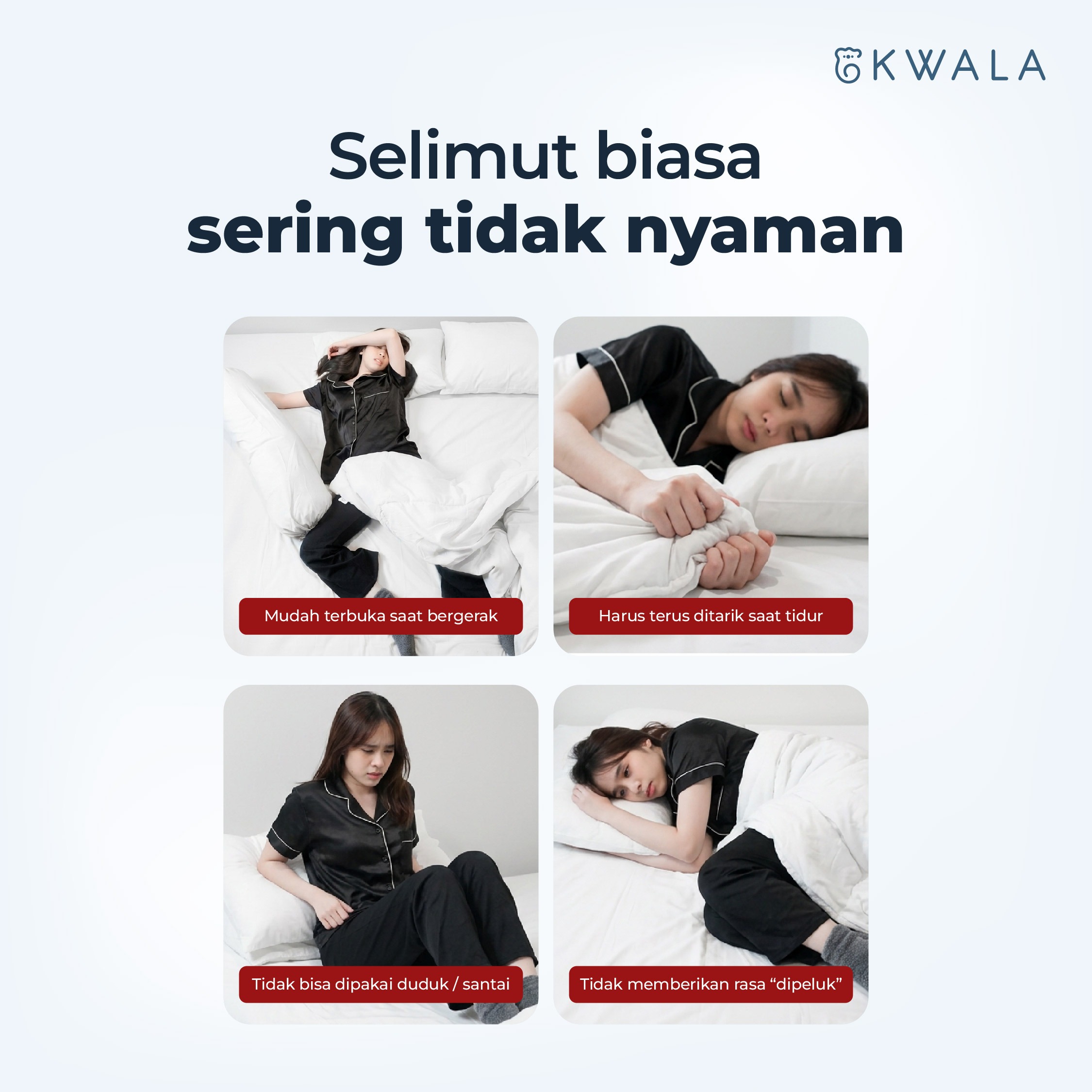 KWALA Cocoon
