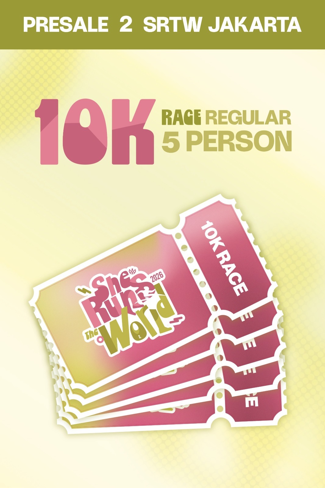 PRESALE 2 SRTW 10K RUN BUNDLING 5 TICKET (Jakarta)