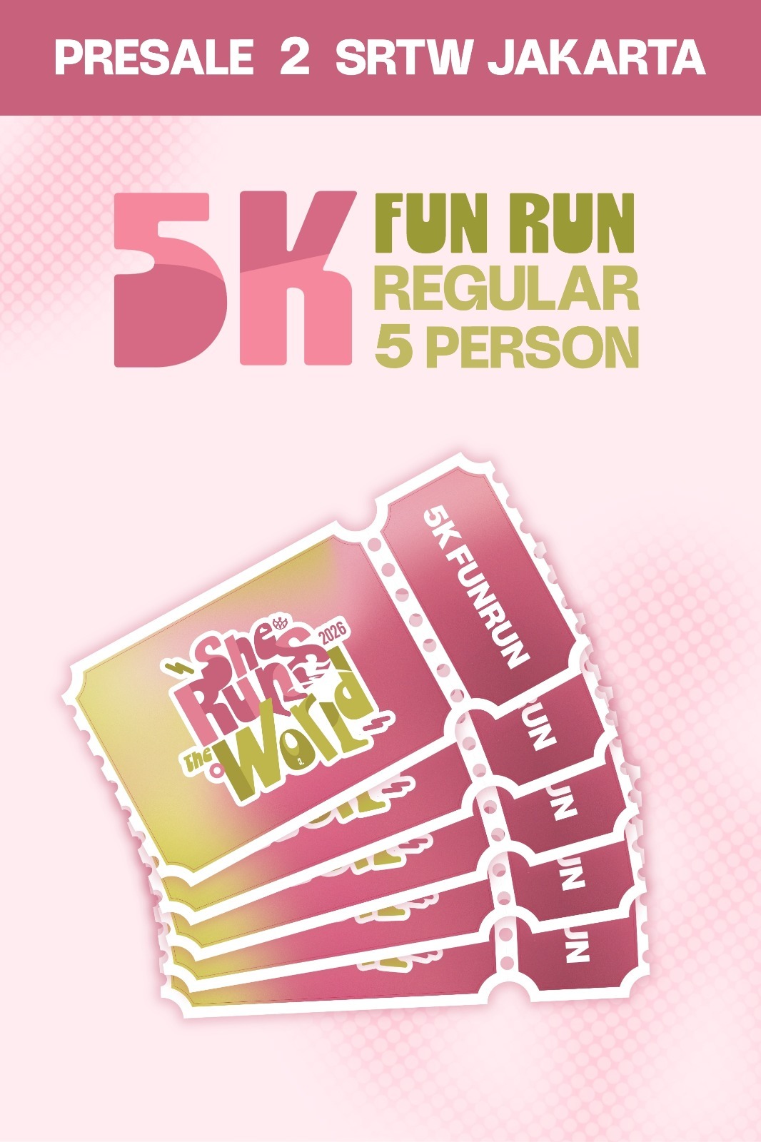 PRESALE 2 SRTW 5K RUN BUNDLING 5 TICKET (Jakarta)
