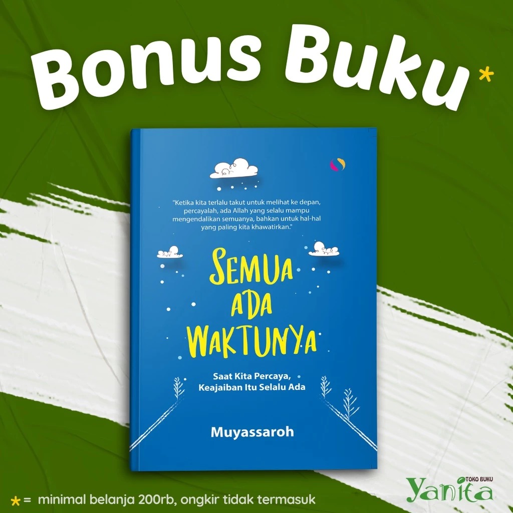 Syalmahat Publishing Buku Motivasi Islam Islami Semua Ada Waktunya Untuk Muslim Dan Muslimah
