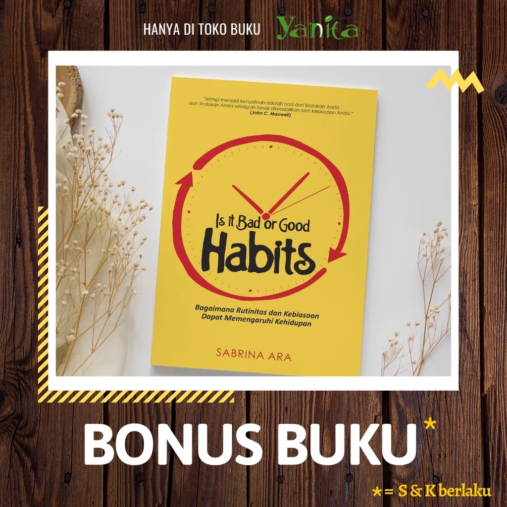 Syalmahat Publishing Buku Psikologi Pengembangan Diri Is It Bad Or Good Habits Motivasi Self Improvement