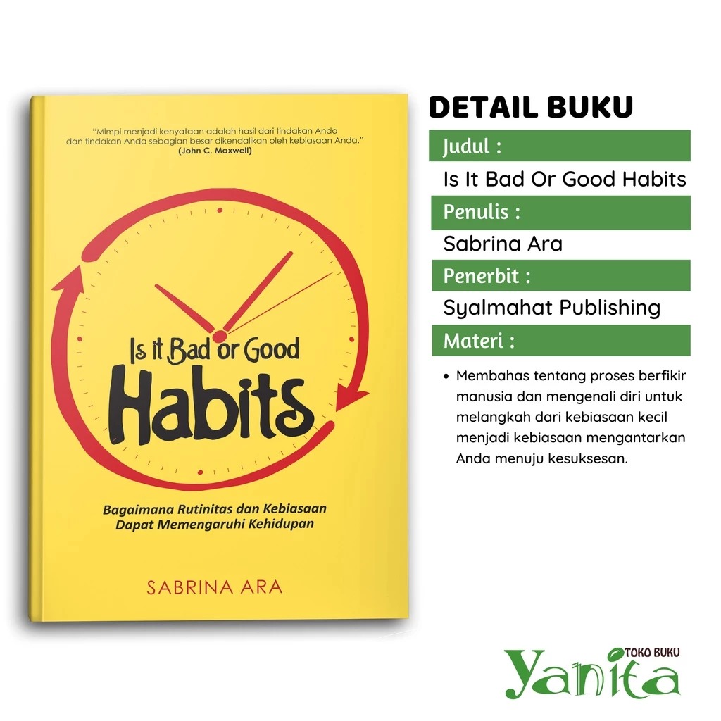 Syalmahat Publishing Buku Psikologi Pengembangan Diri Is It Bad Or Good Habits Motivasi Self Improvement