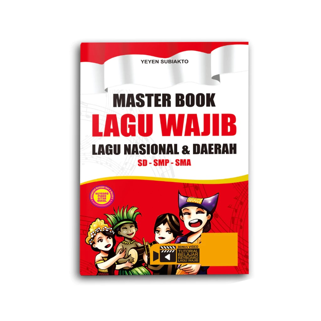 Yanita Buku Musik Master Book Lagu Wajib Lagu Nasional & Daerah SD – SMP – SMA