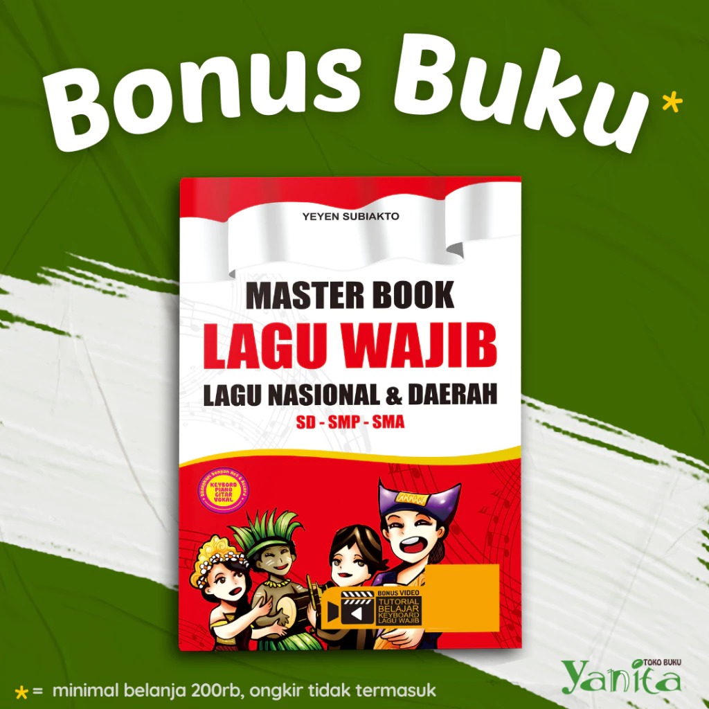 Yanita Buku Musik Master Book Lagu Wajib Lagu Nasional & Daerah SD – SMP – SMA