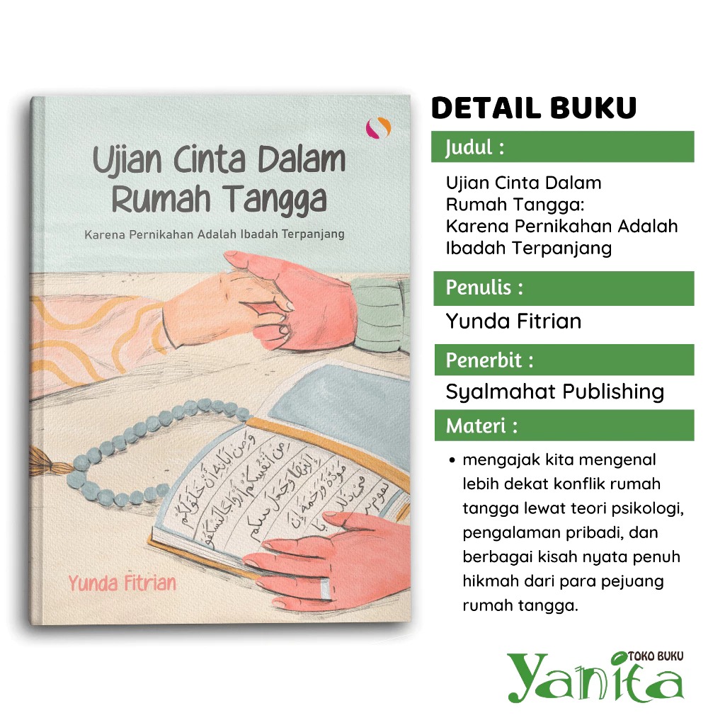 Syalmahat Publishing Buku Islami Motivasi Islam Ujian Cinta Dalam Rumah Tangga Karena Pernikahan Adalah Ibadah Terpanjang Untuk Muslim Dan Muslimah