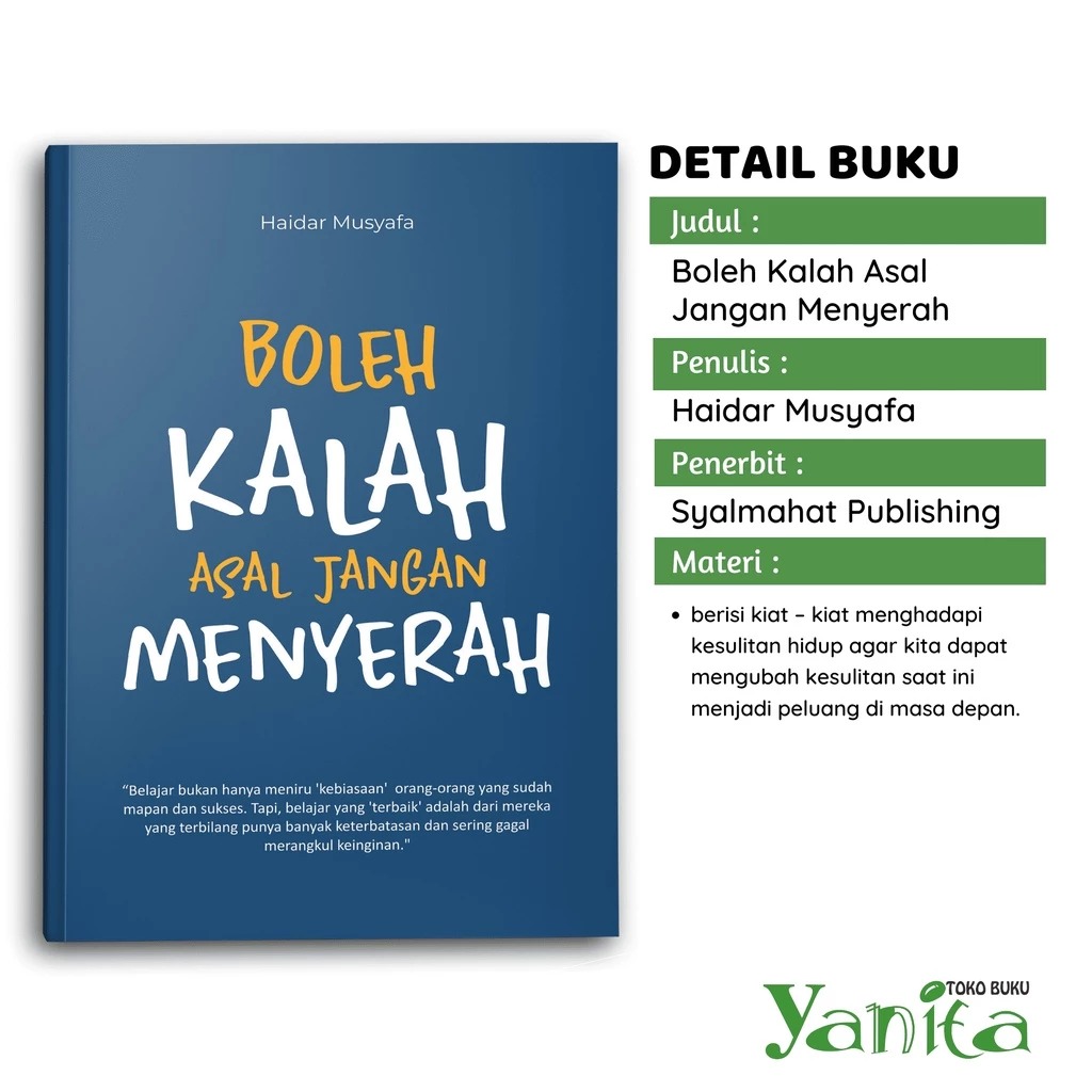 Syalmahat Publishing Buku Motivasi Islam Islami Boleh Kalah Asal Jangan menyerah Untuk Muslim Dan Muslimah