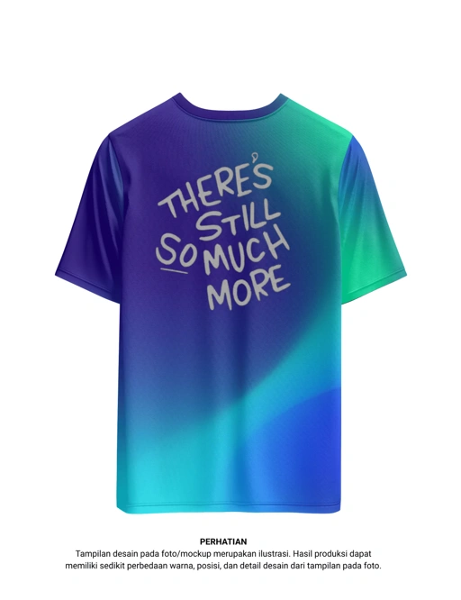 Running Shirt There Still So Much More | Gradient Biru