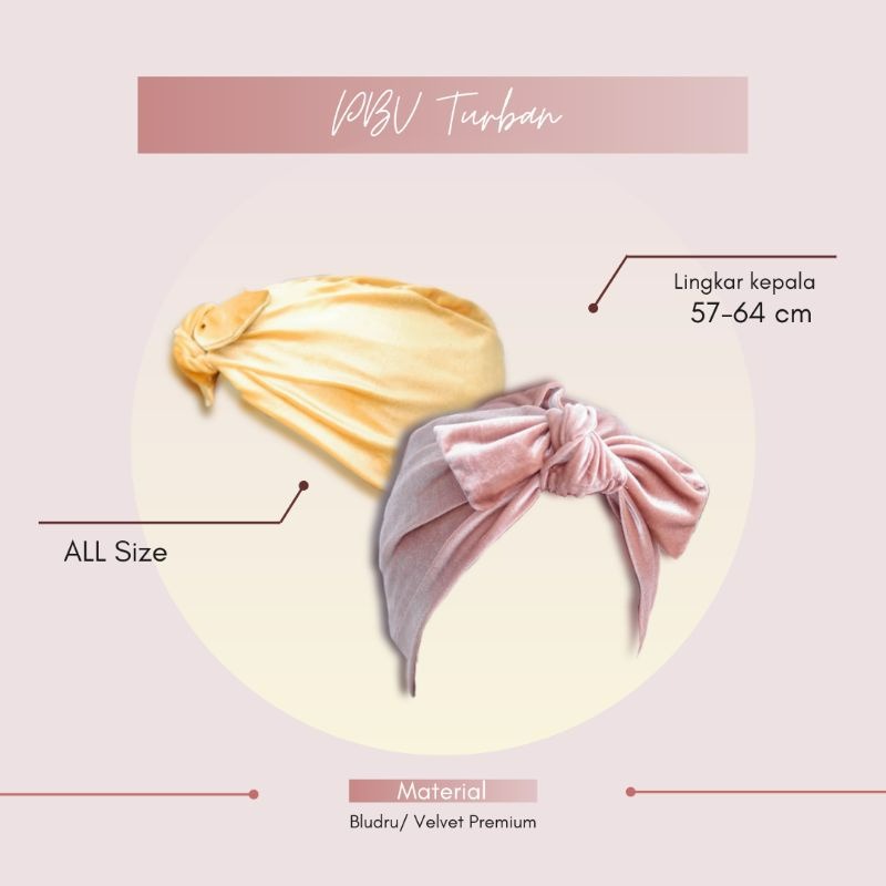 Turban Instant Winonamodest - PBV. Turban Bludru Turban pesta untuk Dewasa, Bisa dibentuk Pita