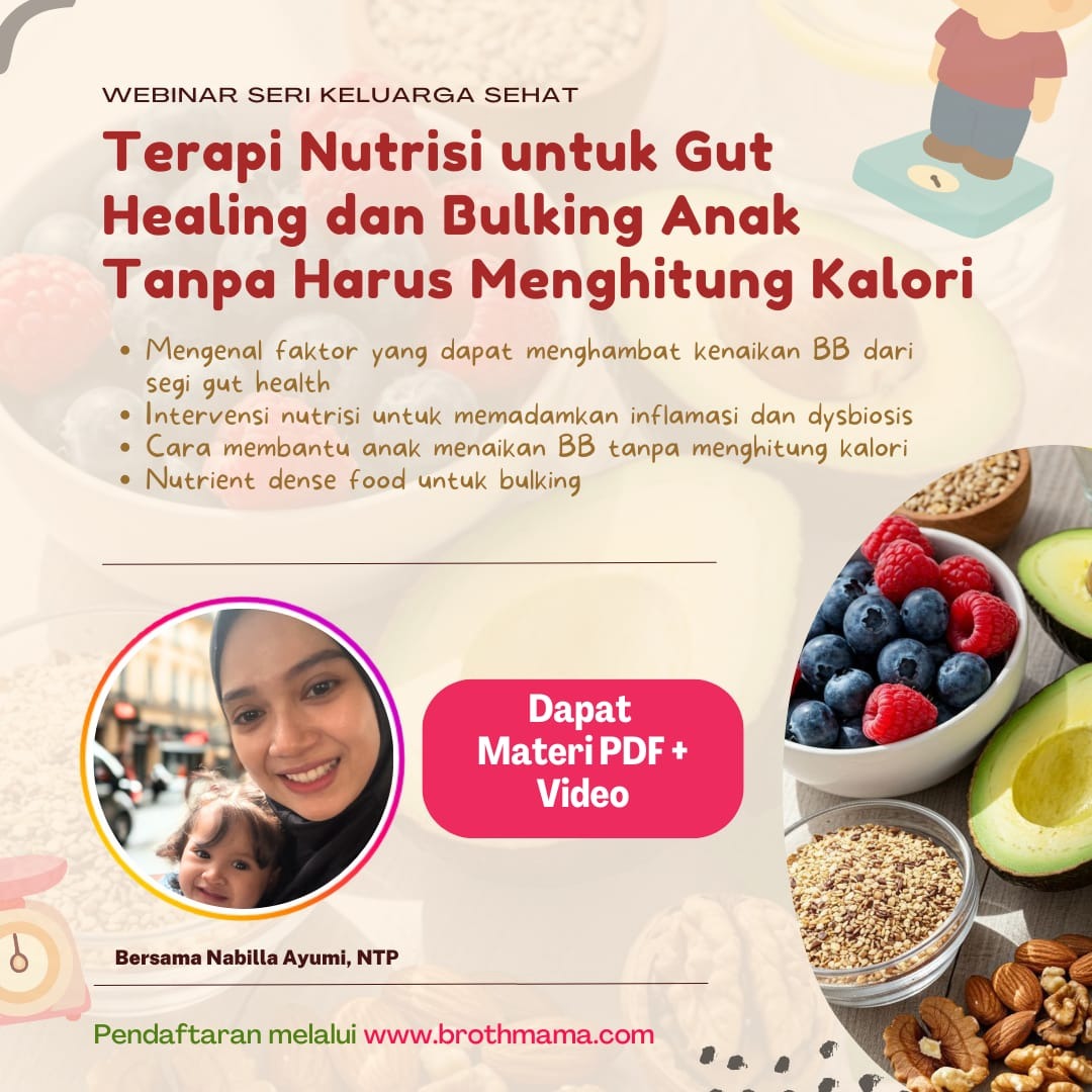 [RECORDED] WEBINAR : Terapi Nutrisi untuk Gut Healing dan Bulking Anak Tanpa Harus Menghitung Kalori