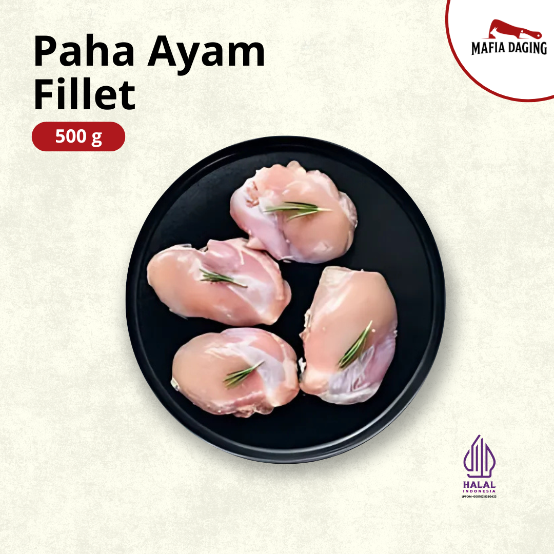 [Mafia Daging] Daging Paha Ayam Fillet / Boneless Paha Ayam 500g