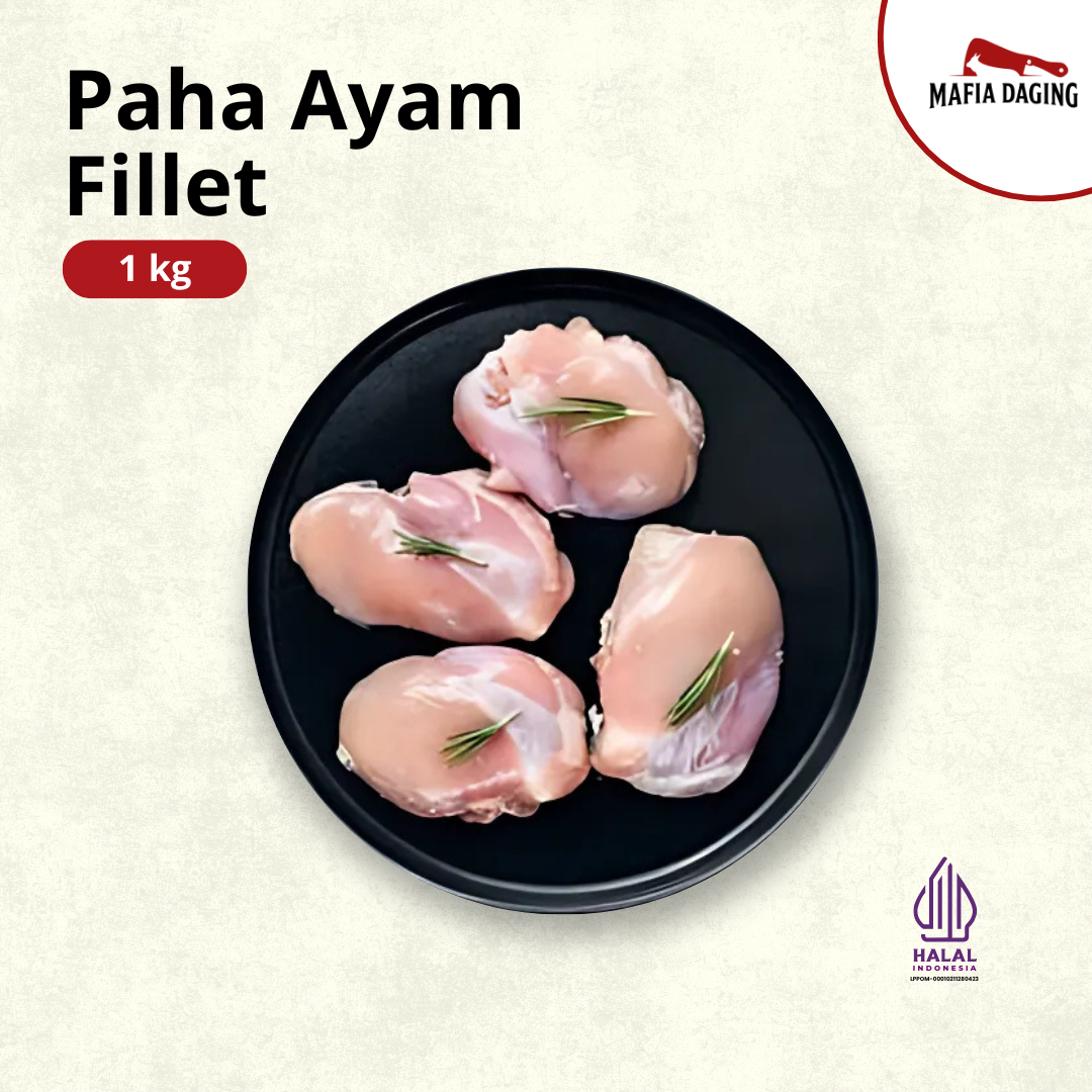 [Mafia Daging] Daging Paha Ayam Fillet / Boneless Paha Ayam 1 kg