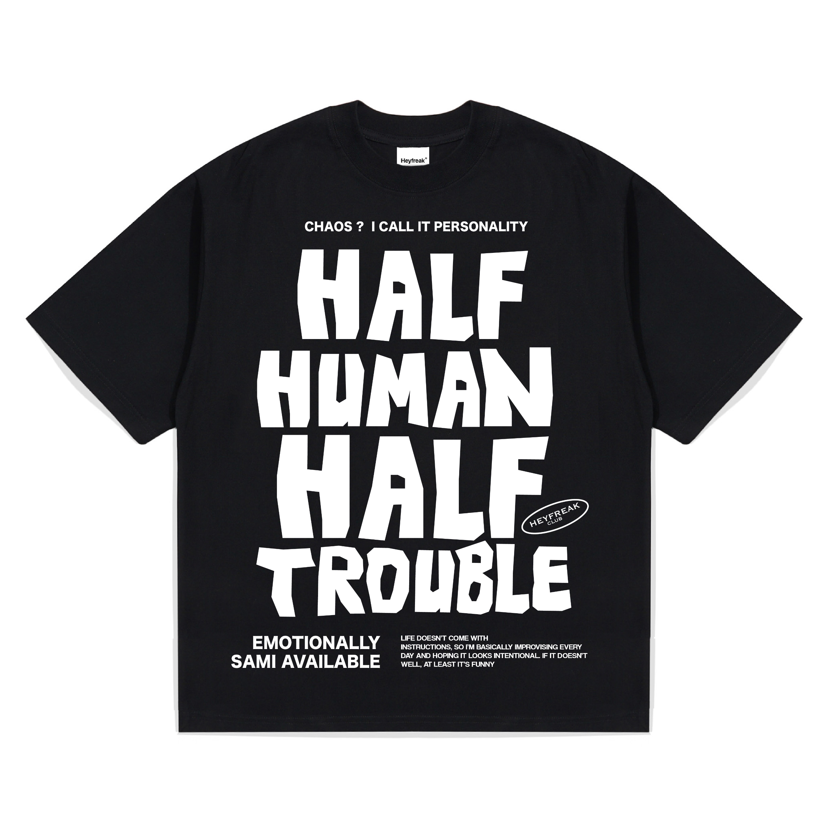 Heyfreak T-shirt Boxy Oversize Human And Trouble