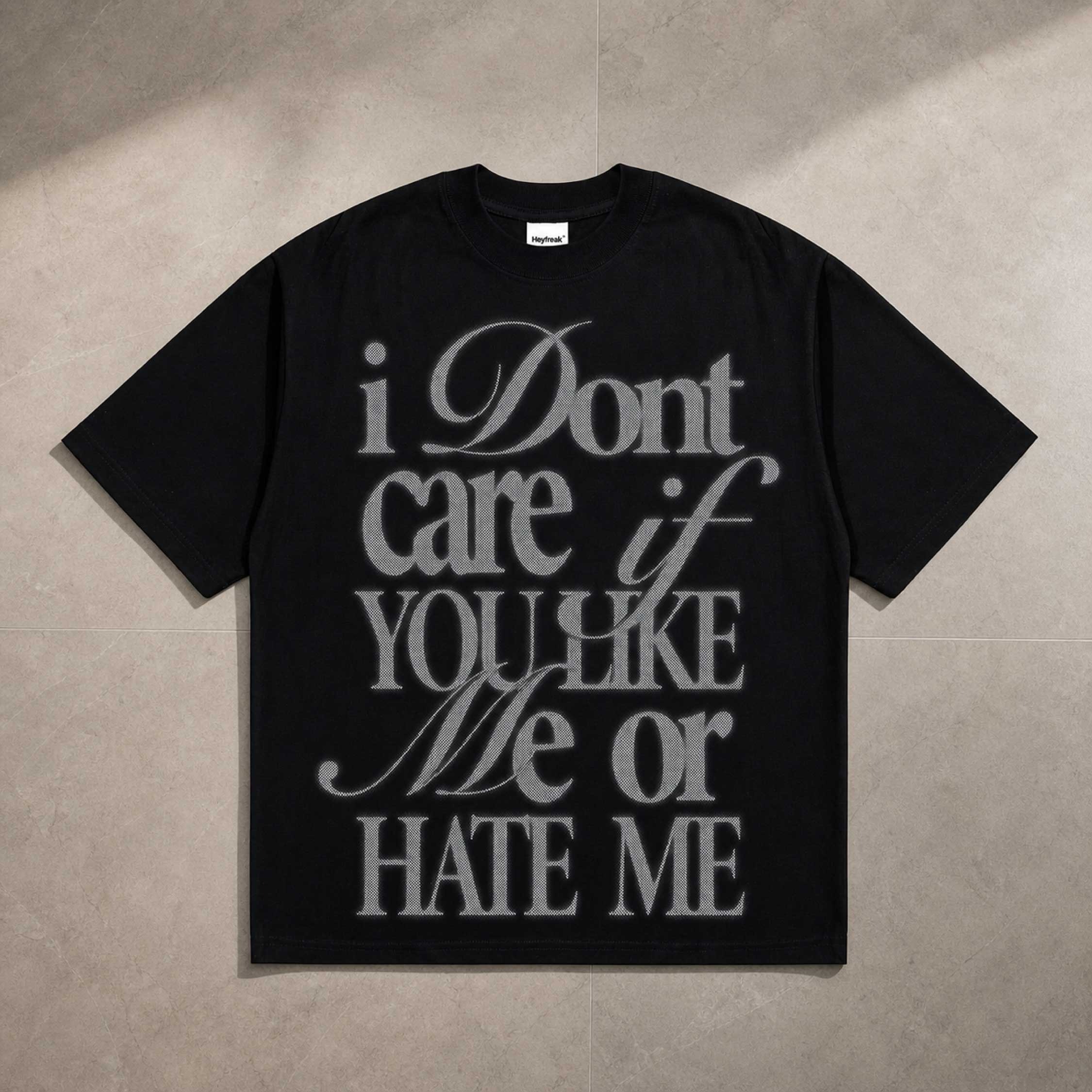 Heyfreak T-shirt Oversize Like Or Hate