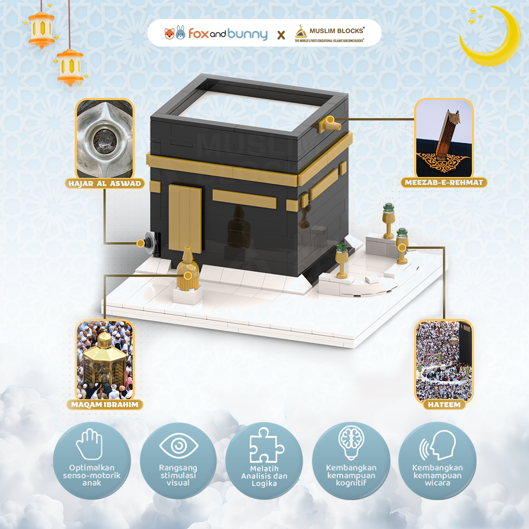 Foxandbunny x Muslim Blocks - Mainan Balok Susun Edukatif Islami Anak Usia 4+ Tahun | The Holy Kaaba Block Set Masjid An-Nabawi Masjid Sultan Ahmed Set Blok Bangunan Premium