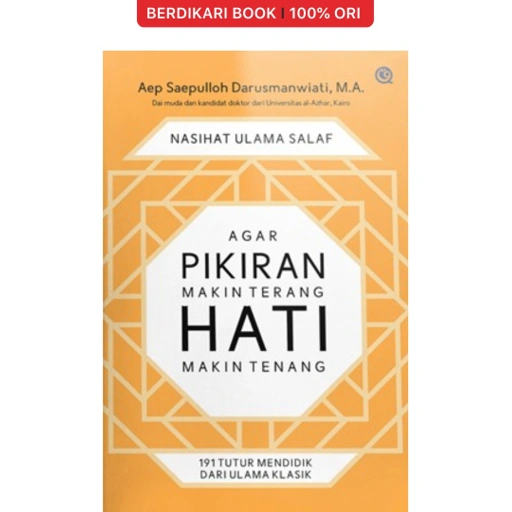 Image of Nasihat Ulama Salaf Agar Pikiran Makin Terang Hati Makin Tenang - Qaf