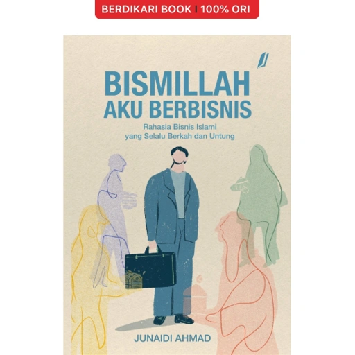 Image of Bismillah Aku Berbisnis: Rahasia Bisnis Yang Selalu Berkah Dan Untung - Jendela