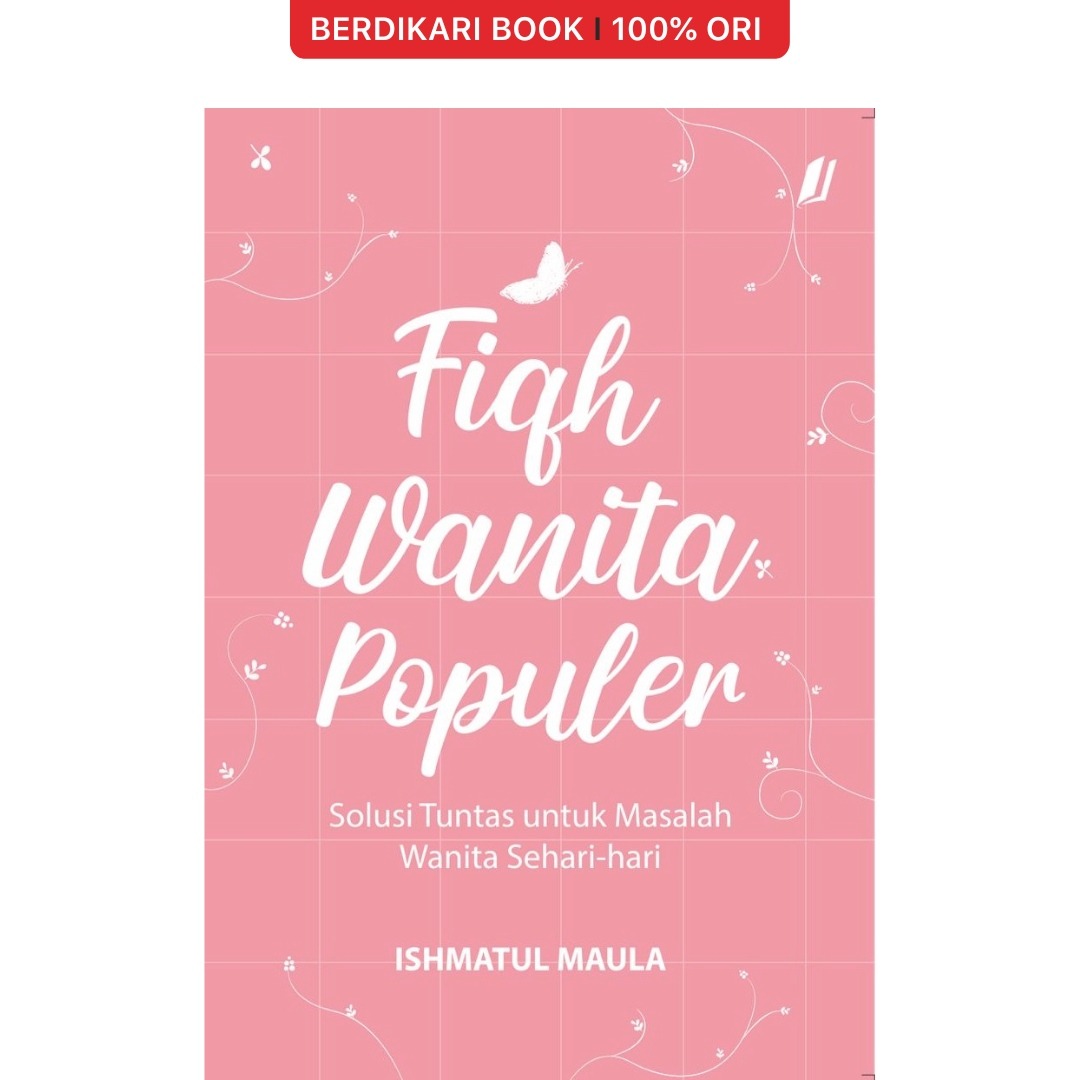 Fiqh Wanita Populer: Solusi Tuntas Untuk Masalah Sehari-hari - Jendela