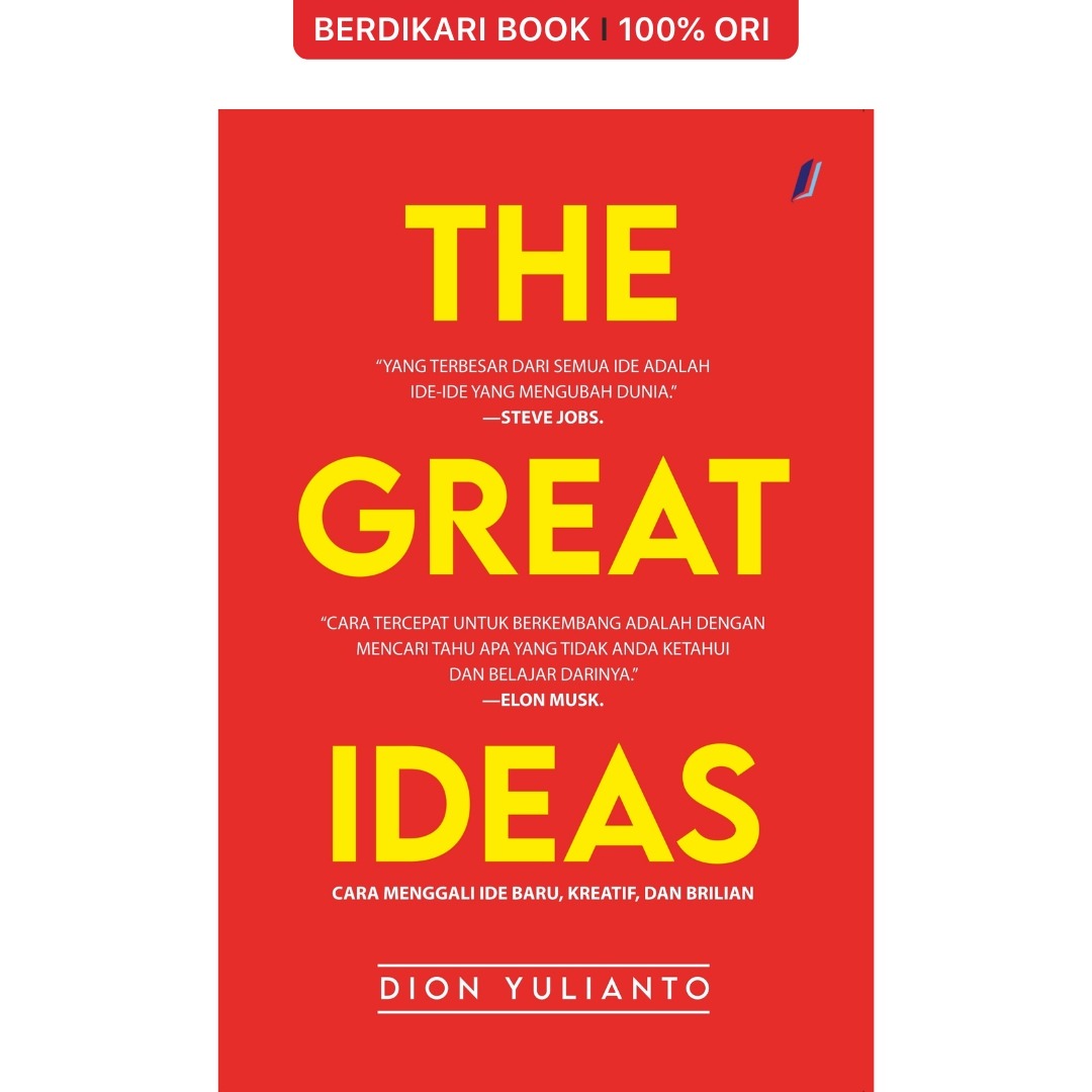 The Great Ideas Cara Menggali Ide Kreatif dan Brilian - Jendela
