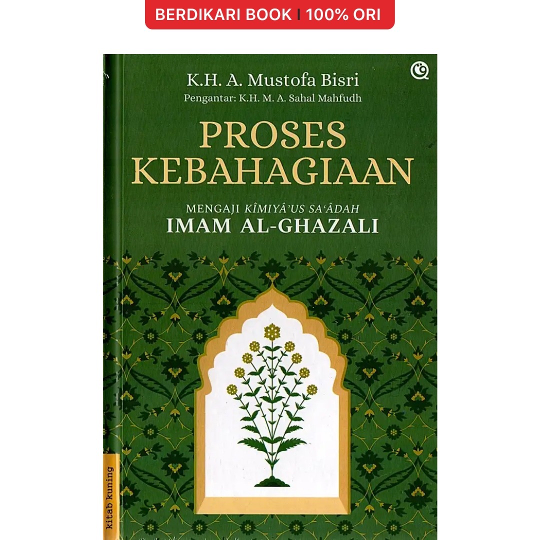 Proses Kebahagiaan Mengaji Kîmiyâ’us Sa‘âdah (Imam al-Ghazali) - Qaf