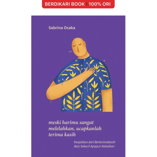 Image of Meski Harimu Sangat Melelahkan, Ucapkanlah Terima Kasih - Indoliterasi