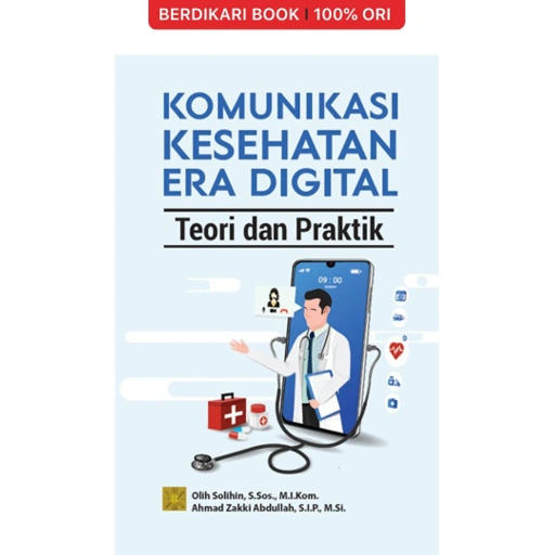 Image of KOMUNIKASI KESEHATAN ERA DIGITAL: Teori dan Praktik - Prenadamedia