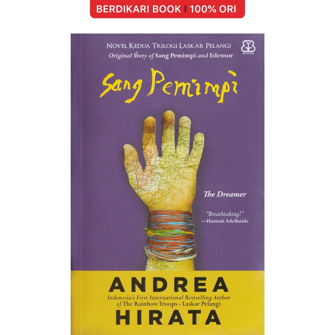 Andrea Hirata; Sang Pemimpi Original Story - Mizan