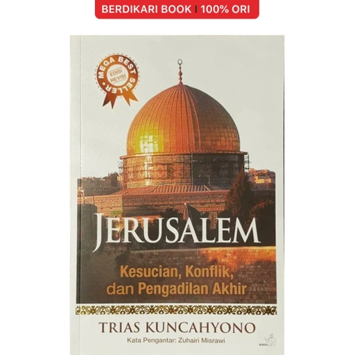 Image of Jerusalem: Kesucian, Konflik, Dan Pengadilan Akhir (Edisi Revisi) - Gramedia