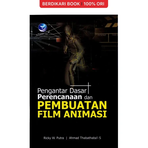 Image of Pengantar Dasar Perencanaan Dan Pembuatan Film Animasi - Penerbit Andi