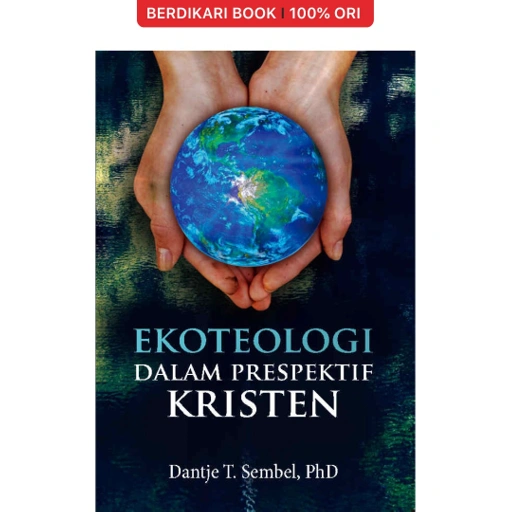 Image of Ekoteologi dalam Perspektif Kristen - Penerbit Andi