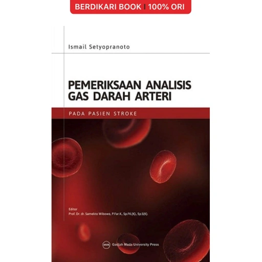 Image of Pemeriksaan Analisis Gas Darah Arteri Pada Pasien Stroke Kedokteran Umum - UGM Press