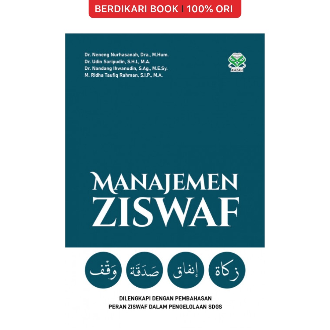 MANAJEMEN ZISWAF: Dilengkapi dengan Pembahasan Peran Ziswaf dalam Pengelolaan SDGS - Bumi Aksara